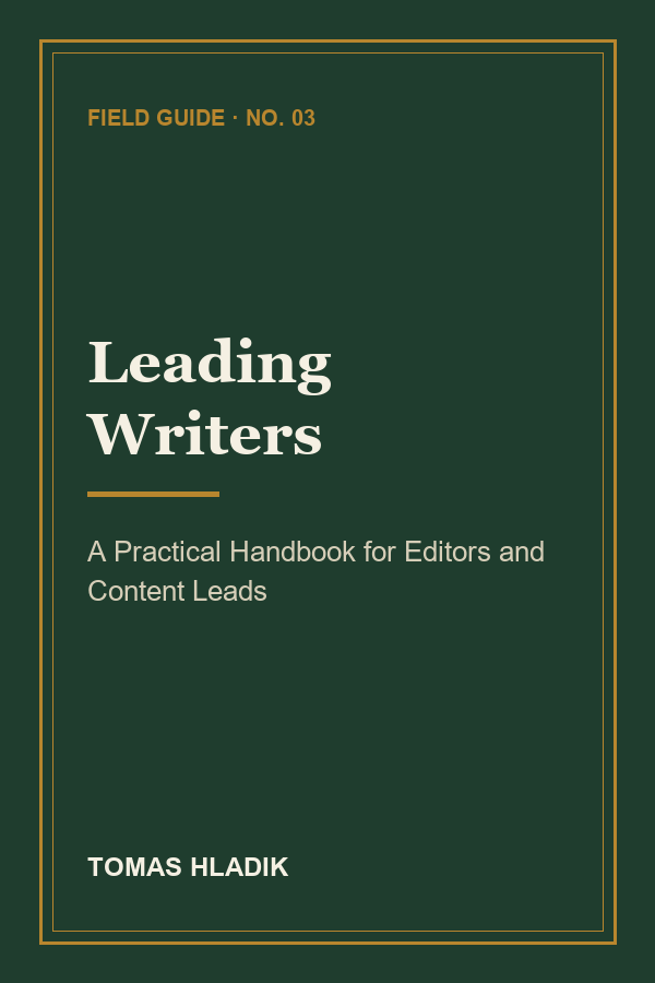 Leading Writers: A Practical Handbook for Editors and Content Leads
